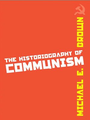 cover image of The Historiography of Communism